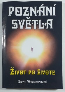Poznání světla - Život po životě