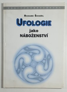 Ufologie jako náboženství
