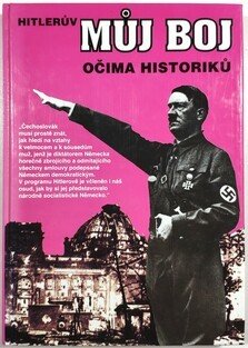 Hitlerův Můj boj očima historiků