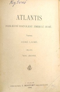 Atlantis - Poslední ratolest zmizelé země