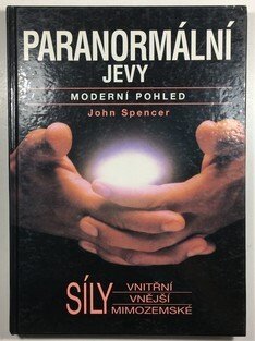 Paranormální jevy - Moderní pohled