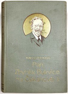 Pan Zbyněk Bukvice na Čakanově I.-IV.