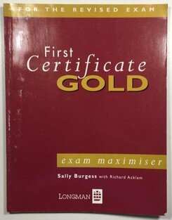 First Certificate Gold Exam Maximiser (FCE)