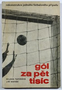Gól za pět tisíc