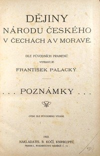 Dějiny národu českého v Čechách a v Moravě - poznámky