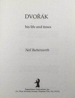 Dvořák his life and times