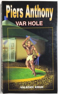 Var Hole - Válečný kruh 2