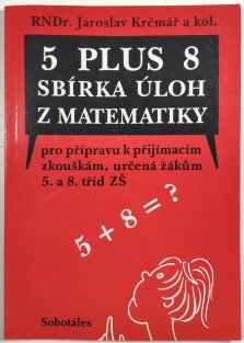 5 plus 8 - sbírka úloh z matematiky