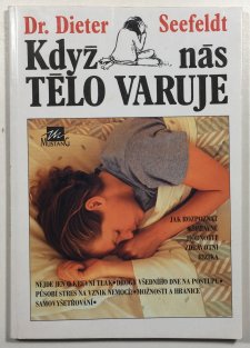 Když nás tělo varuje