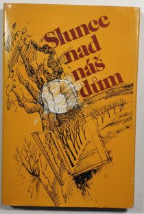 Slunce nad náš dům