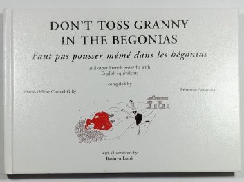 Don´t Toss granny in The Begonias