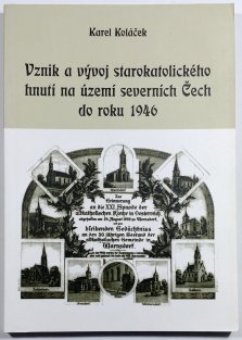 Vznik a vývoj starokatolického hnutí na území severních Čech do roku 1946