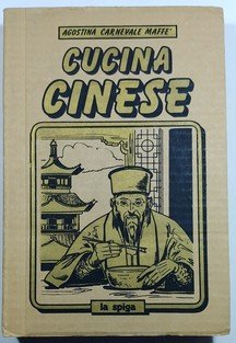 Cucina Cinese - Agostina carnevale Maffe