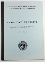 Praktické lékařství - pro posluchače I., II. a V. ročníku