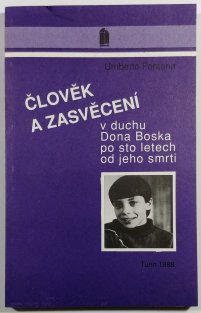 Člověk a zasvěcení v duchu Dona Boska po sto letech od jeho smrti