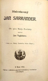 Zpoveď / Blahoslavený Jan Sarkander / Sv. přijímání / Pán Buh na náštěvě / Tajemství Mariino