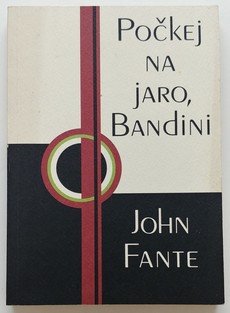 Počkej na jaro, Bandini