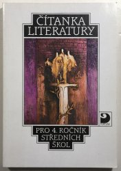 Čítanka literatury pro 4. ročník SŠ - 