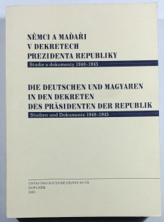 Němci a Maďaři v dekretech prezidenta republiky