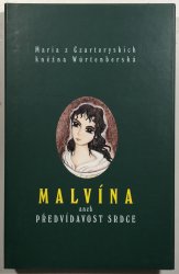 Malvína aneb Předvídavost srdce - 