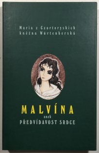 Malvína aneb Předvídavost srdce