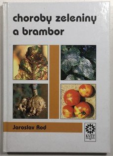 Choroby zeleniny a brambor