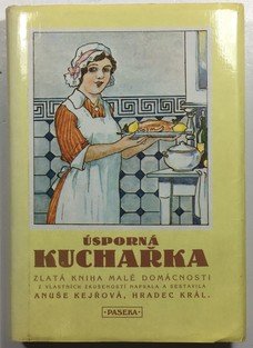 Úsporná kuchařka - Zlatá kniha malé domácnosti
