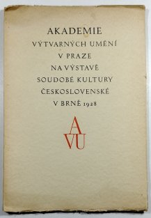 Akademie výtvarných umění v Praze na výstavě soudobé kultury československé v Brně 1928