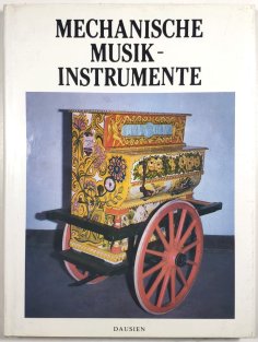 Mechanische musik-instrumente