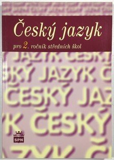 Český jazyk pro 2. ročník SŠ