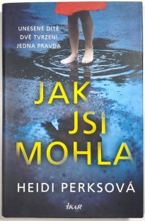 Jak jsi mohla