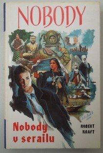 Nobody - Nobody v serailu