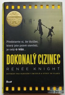 Dokonalý cizinec