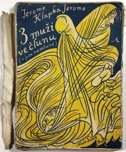 Tři muži ve člunu (o psu nemluvě)