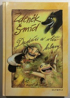 Dudáci a vlčí hlavy