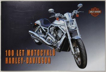 100 let motocyklů Harley-Davidson