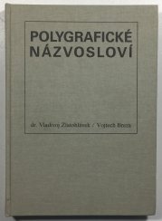 Polygrafické názvosloví - polygraf. příručka - 