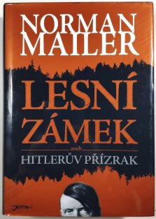 Lesní zámek aneb Hitlerův přízrak