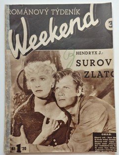 Weekend 3 - Surové zlato