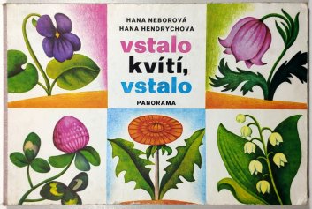 Vstalo kvítí, vstalo