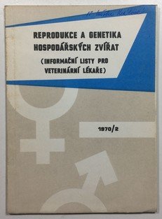 Reprodukce a genetika hospodářských zvířat