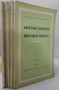 Sovětské lesnictví a dřevařský průmysl I. - VI.