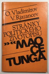 Stránky politického životopisu Mao  Ce-Tunga - 