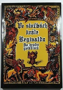 Ve službách krále Reginalda - Do hradu goblinů
