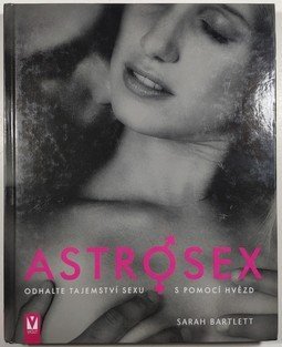 Astrosex - odhalte tajemství sexu s pomocí hvězd