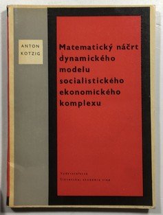 Matematický náčrt dynamického modelu socialistického ekonomického komplexu (slovensky)
