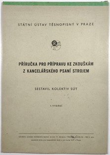 Příručka pro přípravu ke zkouškám z kancelářského psaní strojem