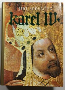 Karel IV. - Život a dílo (1316-1378)