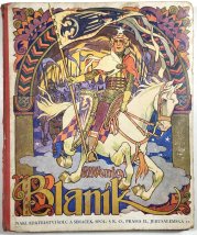 Blaník  - Věnec pověstí a příběhů dějinných