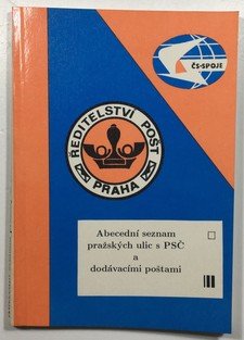 Abecední seznam pražských ulic s PSČ a dodávacími poštami